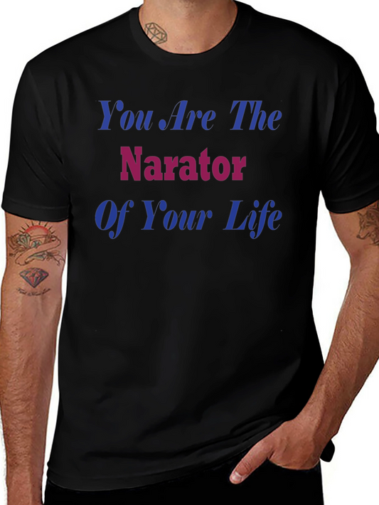 You Are the Narrator T-Shirt