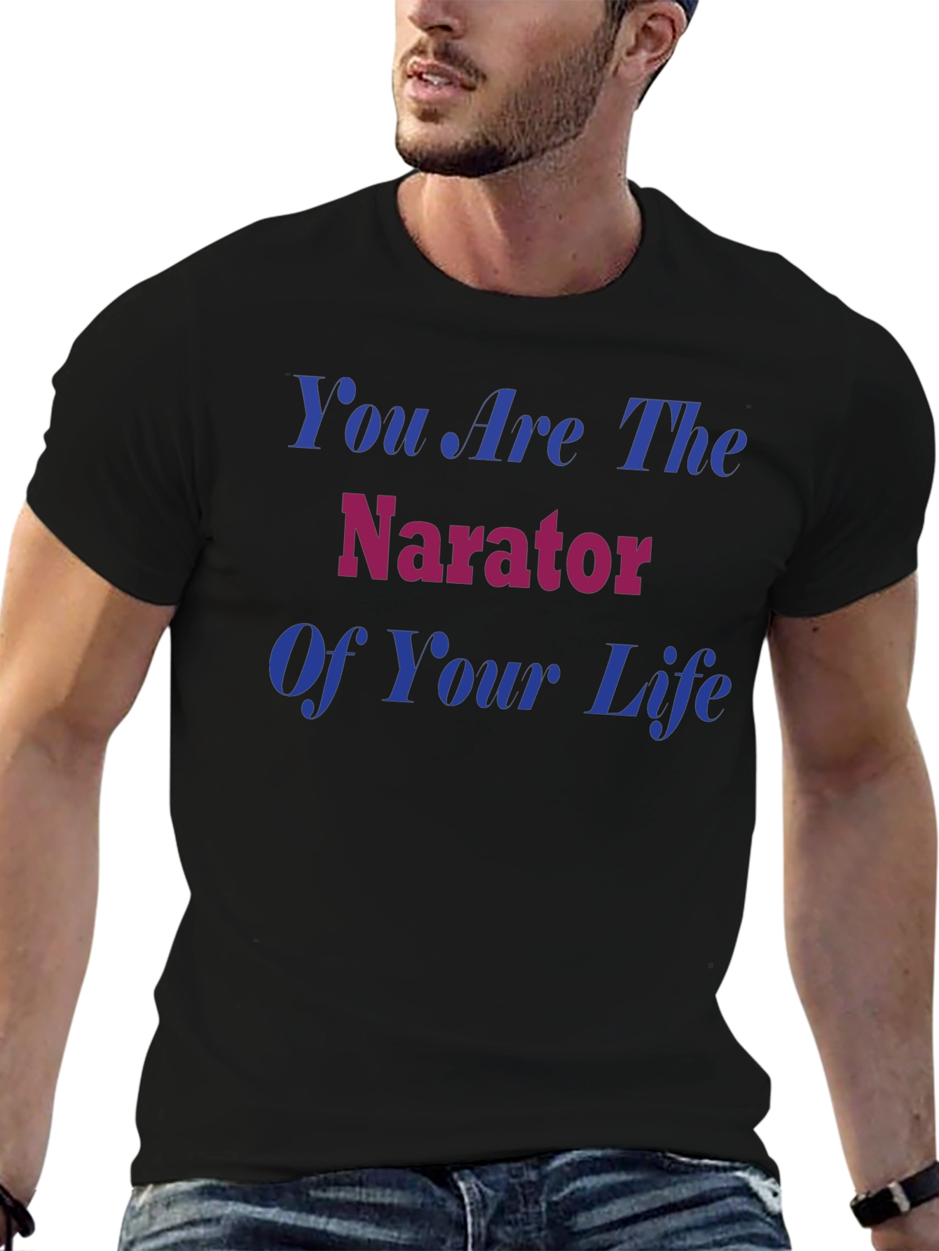 You Are the Narrator T-Shirt
