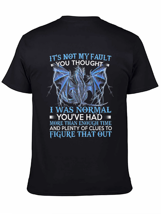 Dragon Graphic T-Shirt - Not My Fault Design