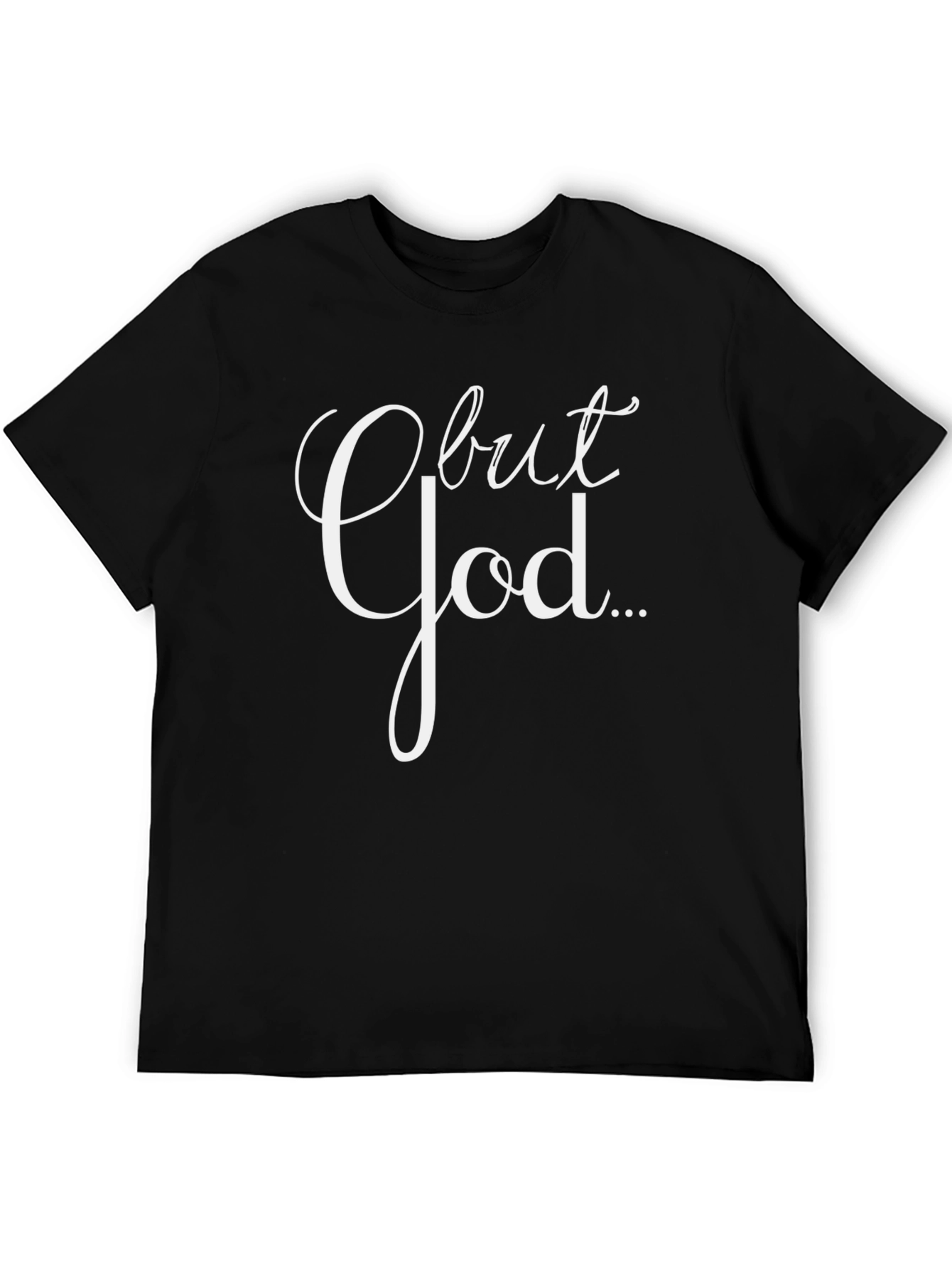 But God T-Shirt - Christian Apparel
