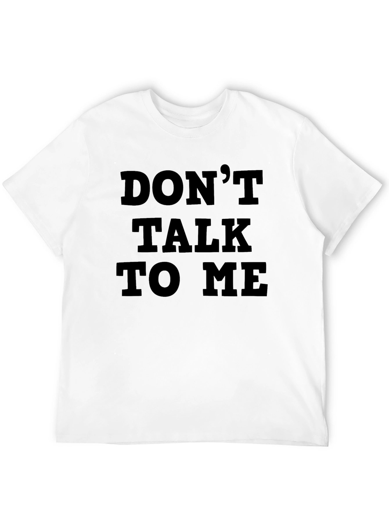 Dont Talk To Me Graphic Tee - Black T-Shirt