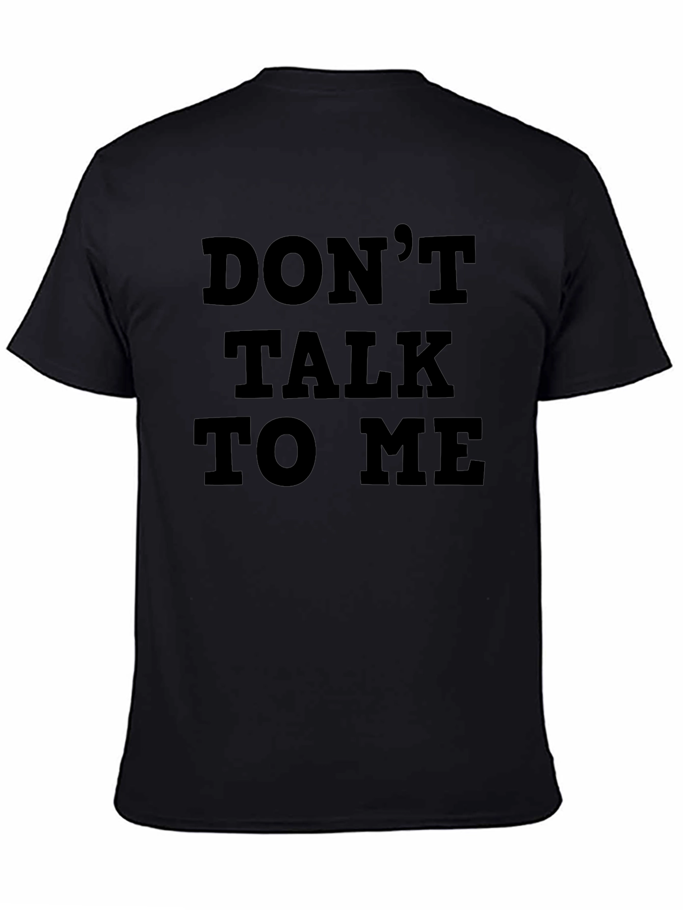 Dont Talk To Me Graphic Tee - Black T-Shirt