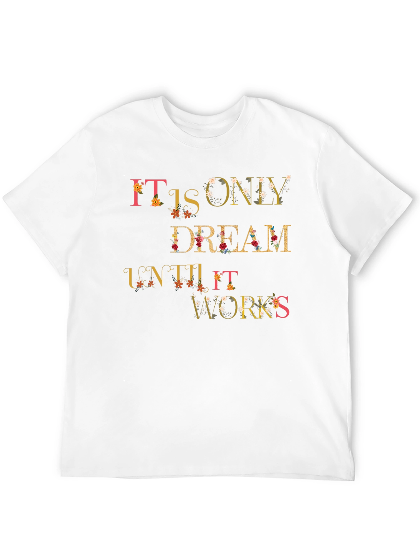 Floral Dream Works T-Shirt