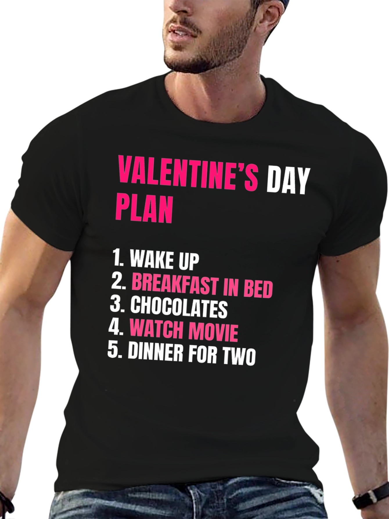 Valentines Day Plan T-Shirt