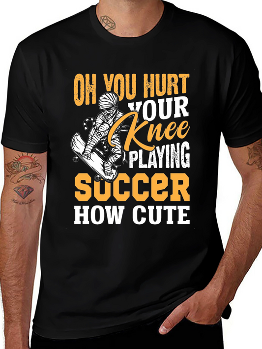 Funny Soccer Knee Injury T-Shirt - How Cute! Graphic Tee