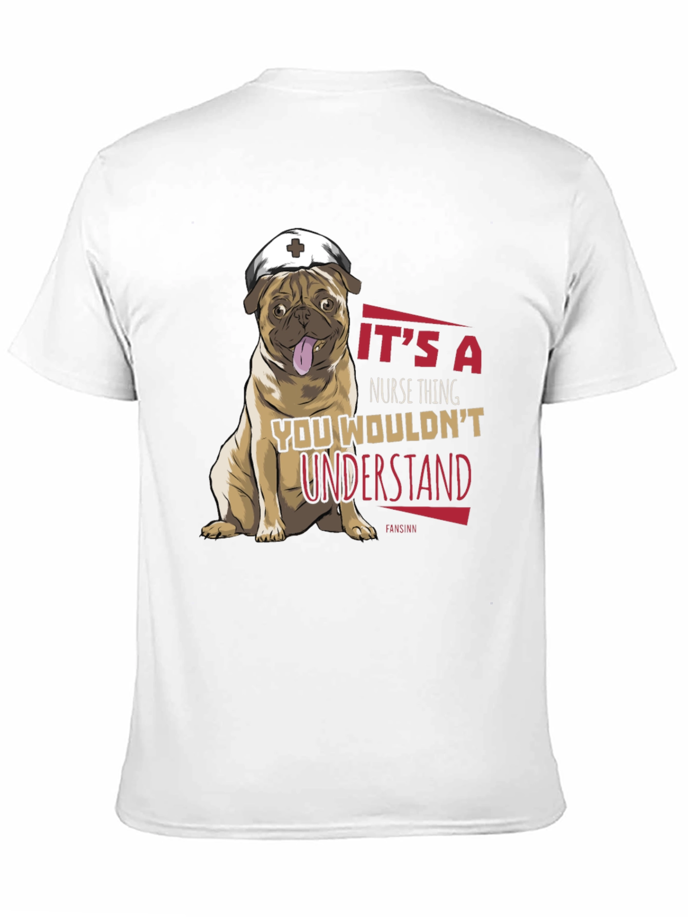 Nurse Pug T-Shirt - Its a Nurse Thing