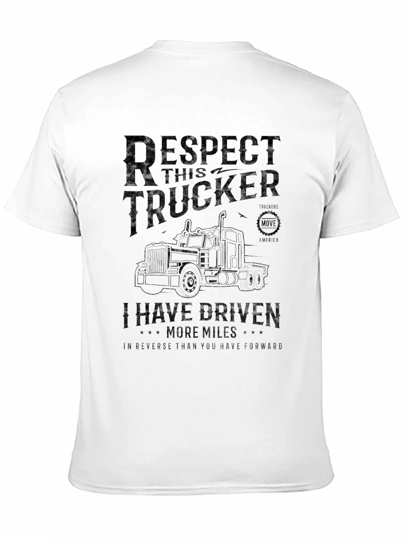 Respect Trucker Tee - Driven More Miles T-Shirt