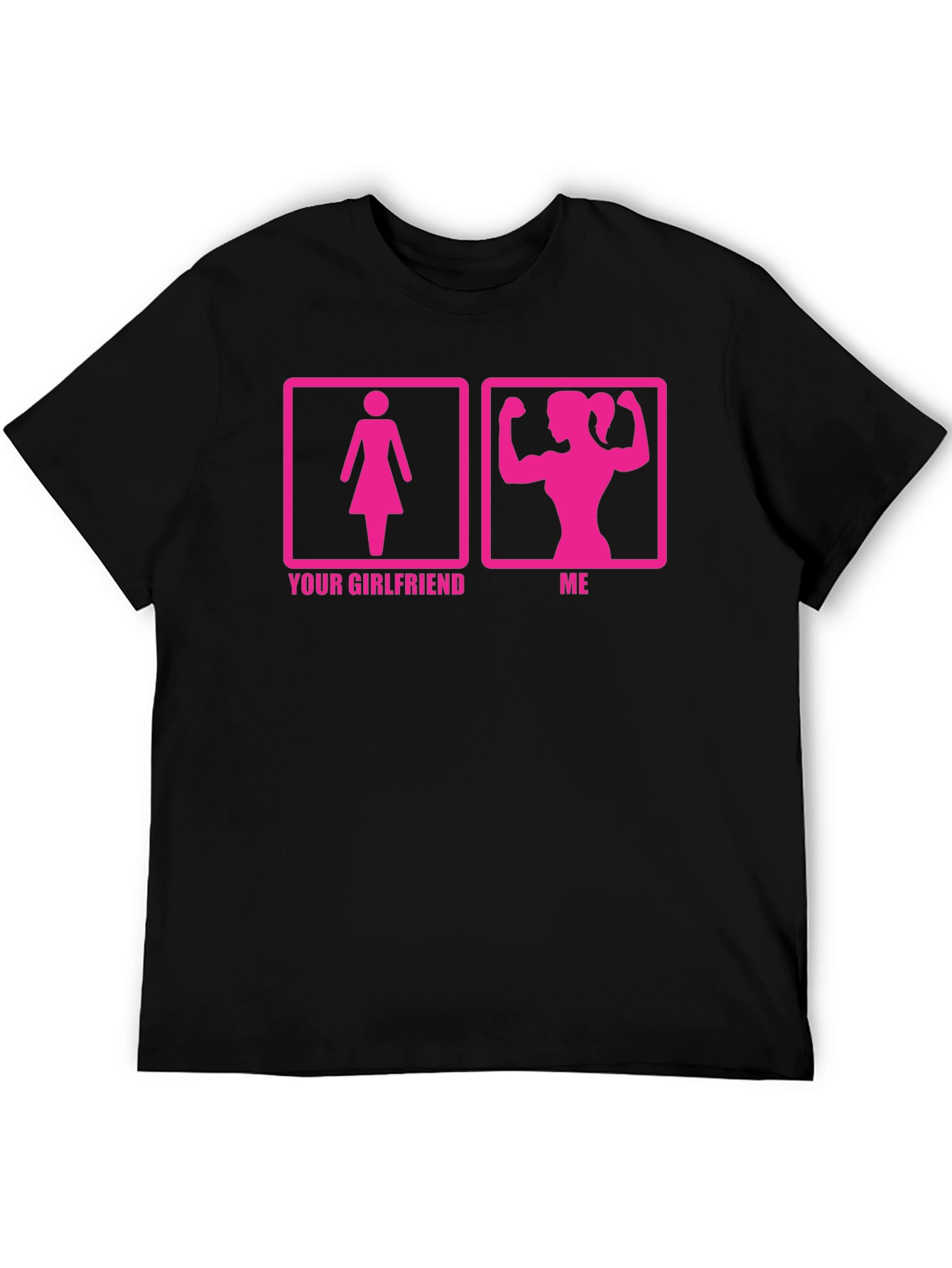 Humorous Womens Black T-Shirt: Your Girlfriend vs. Me