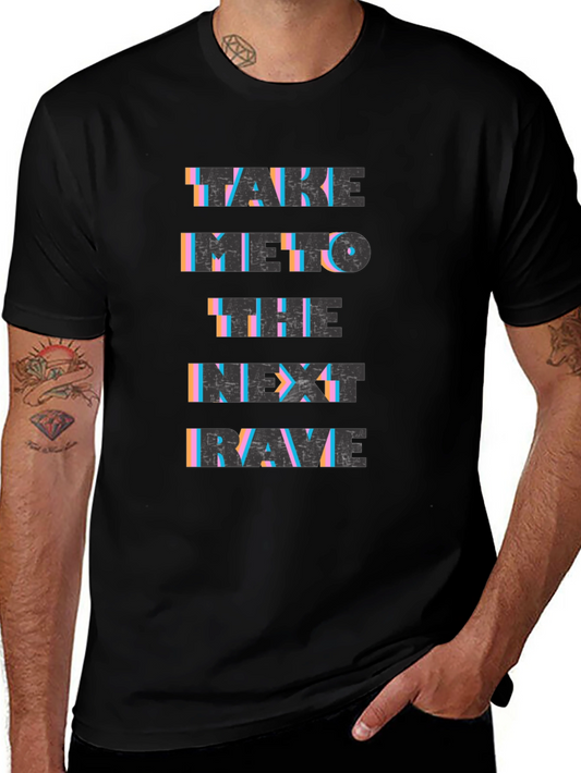 Take Me to the Next Rave Black Graphic Tee
