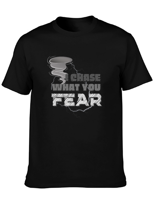 I Chase What You Fear Tornado Graphic Tee