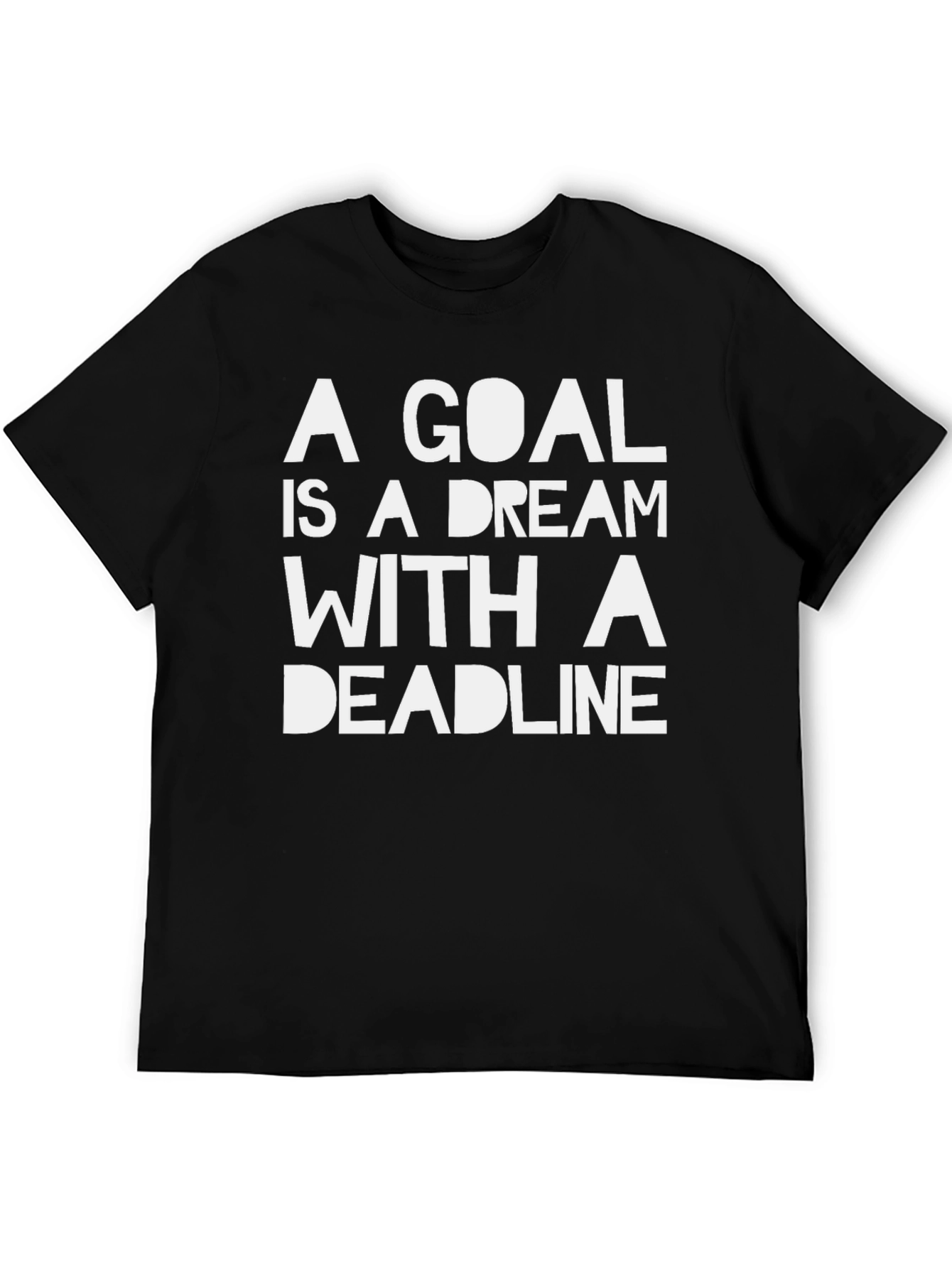 Goal Dream Deadline Black Graphic T-Shirt