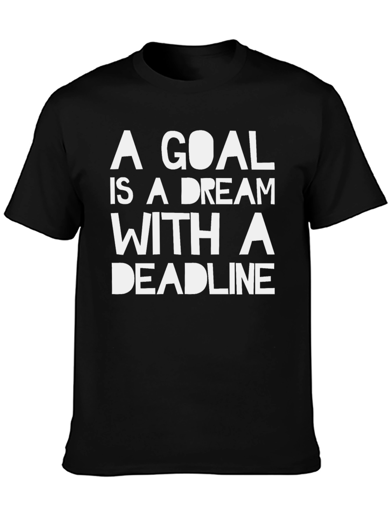 Goal Dream Deadline Black Graphic T-Shirt