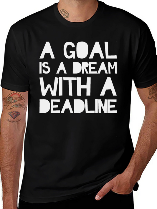 Goal Dream Deadline Black Graphic T-Shirt