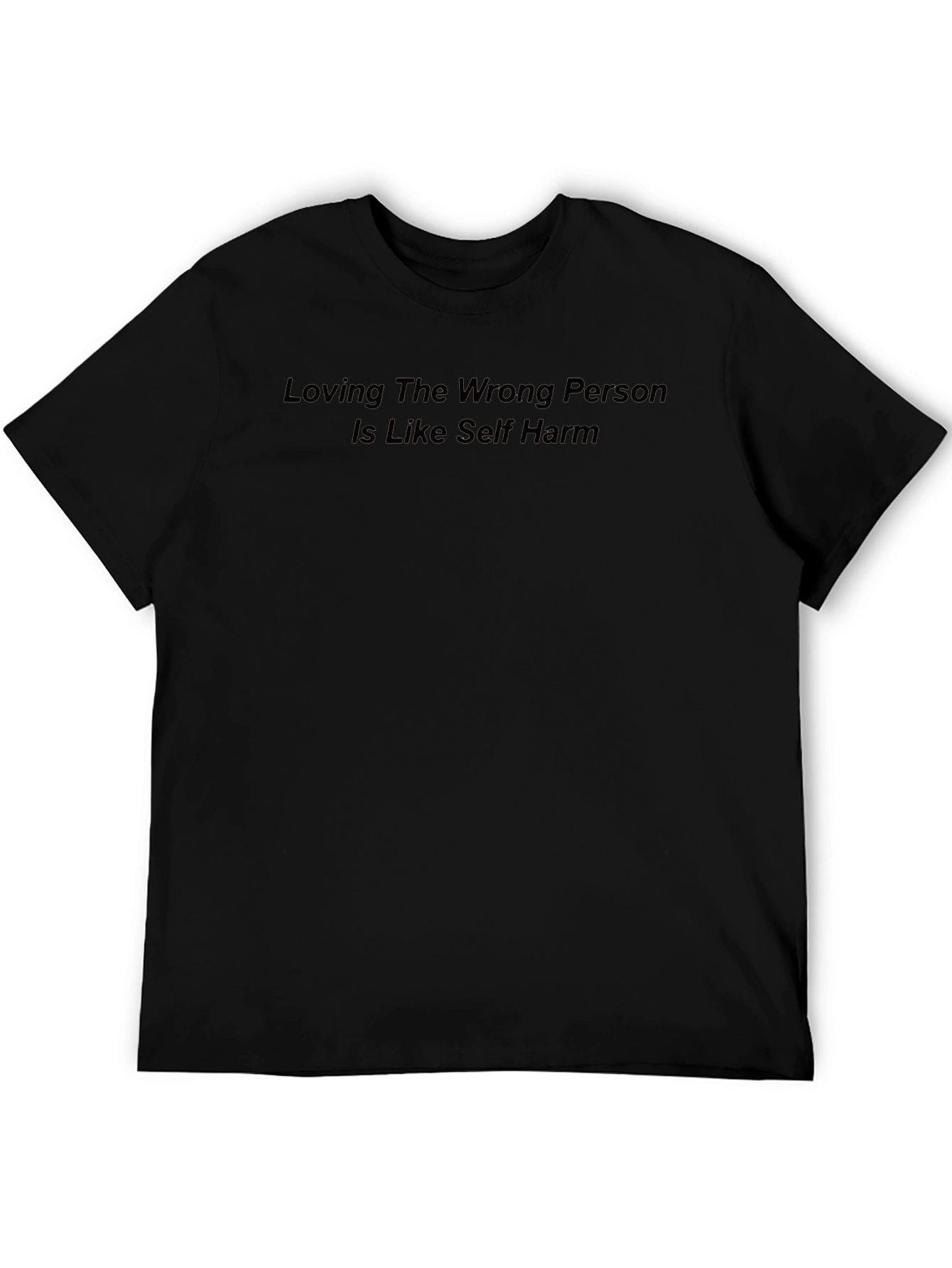 Loving the Wrong Person T-Shirt