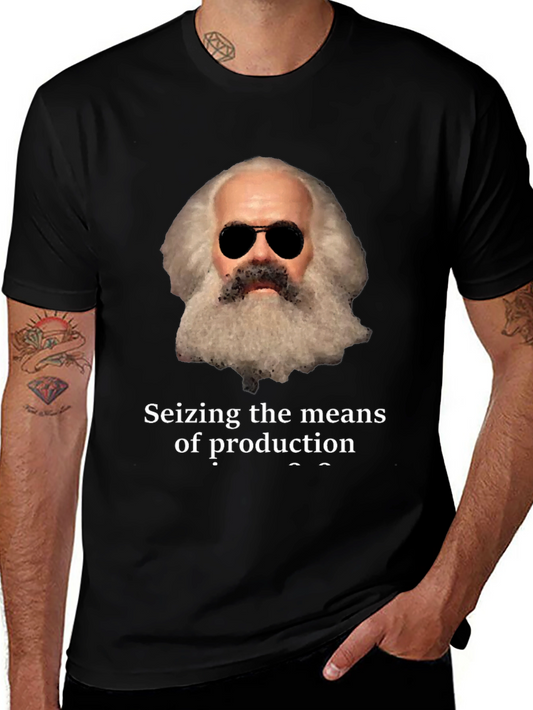 Seizing the Means T-Shirt