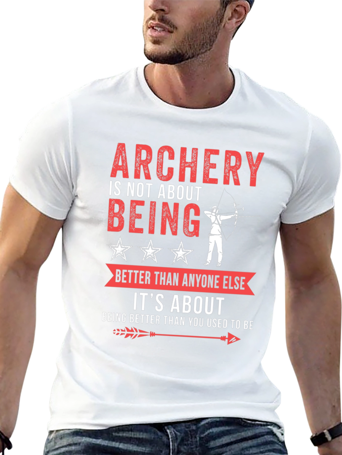 Archery T-Shirt: Being Better Than You Used To Be
