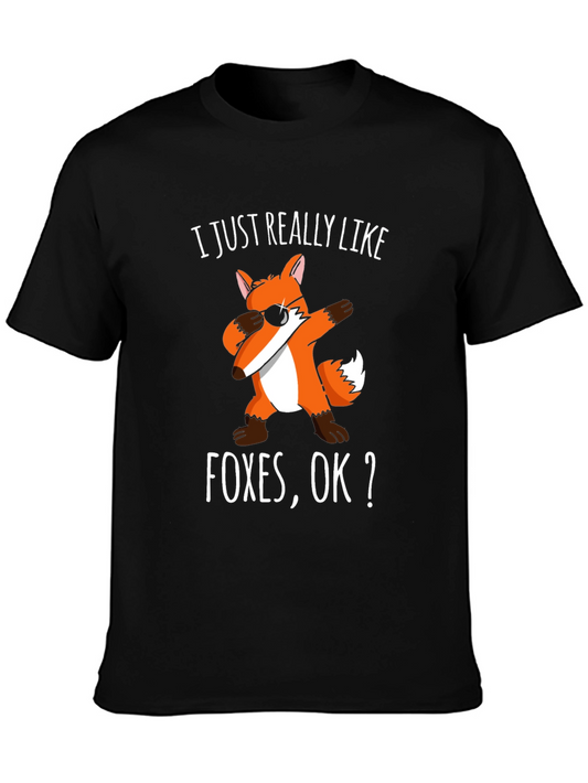 Funny Fox T-Shirt - I Just Really Like Foxes OK?