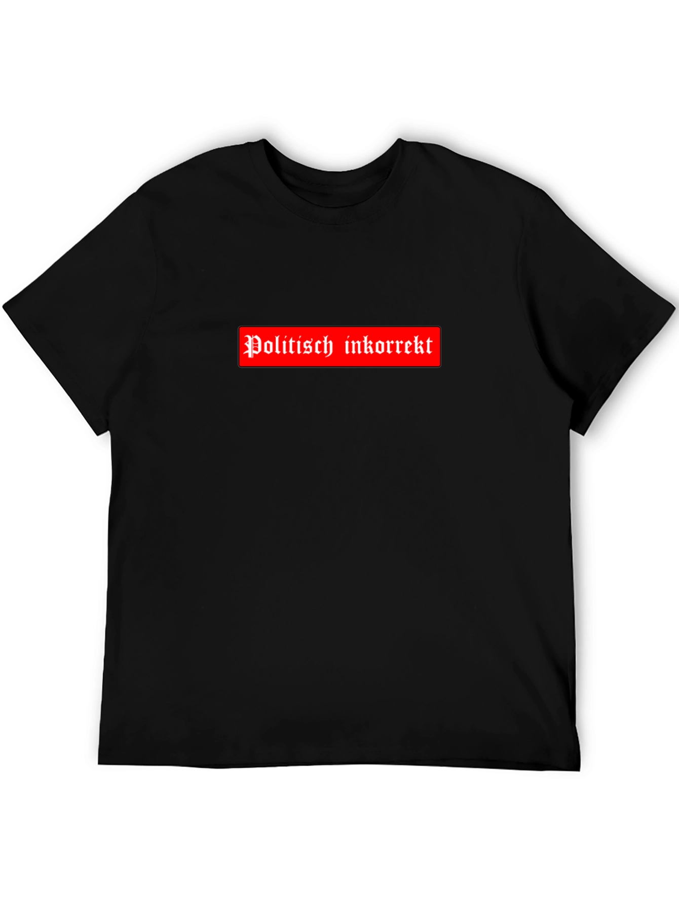 Politisch Inkorrekt T-Shirt