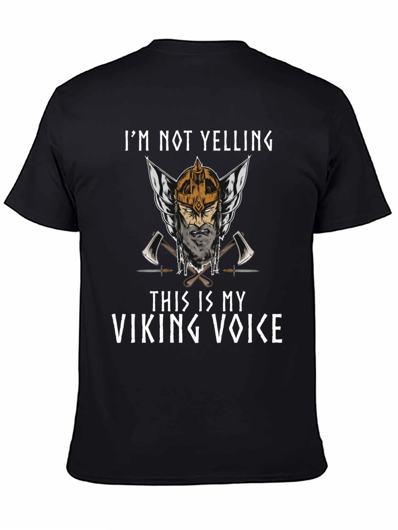Viking Voice Tee - Im Not Yelling Shirt
