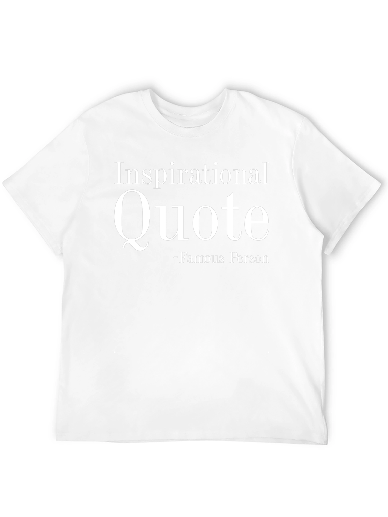 Inspirational Quote T-Shirt - Unisex Black Tee