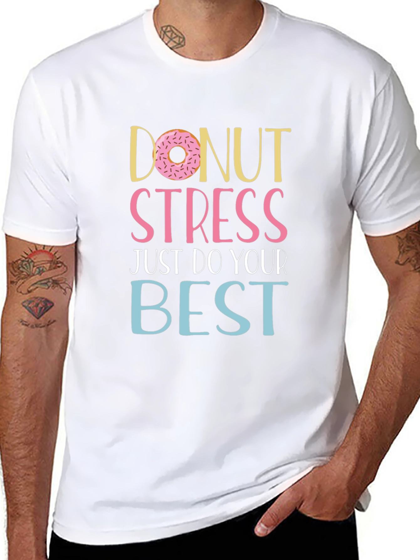 Donut Stress T-Shirt - Inspirational Graphic Tee
