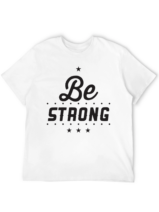 Be Strong Black T-Shirt