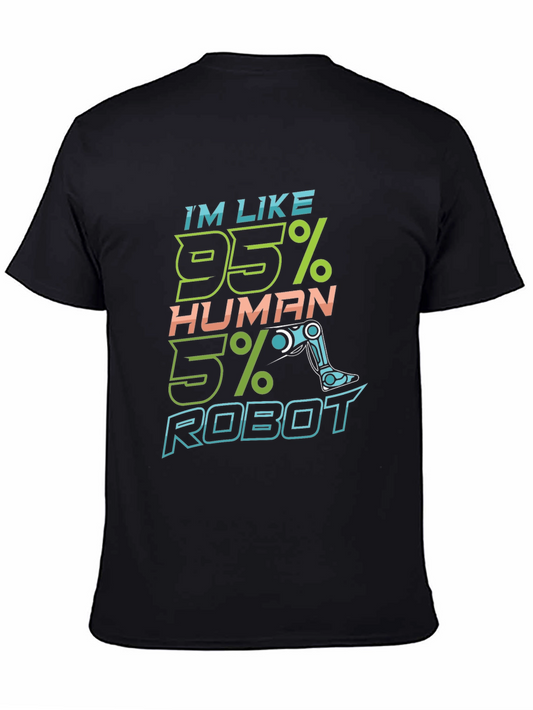 Im Like 95% Human 5% Robot Graphic T-Shirt