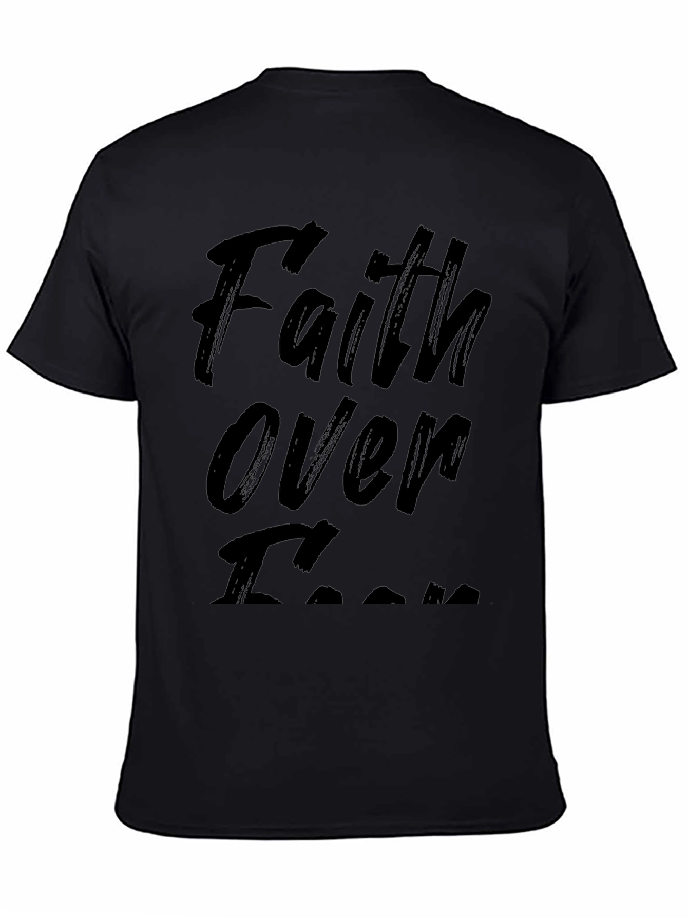 Faith Over Fear Black T-Shirt