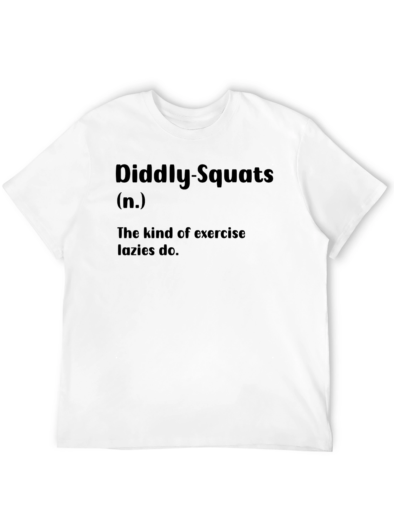 Diddly-Squats Exercise T-Shirt
