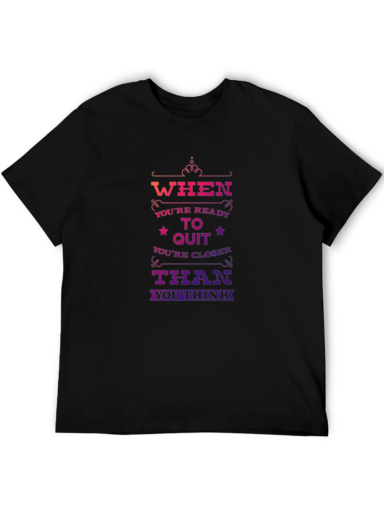 Motivational Quote Black T-Shirt for Men