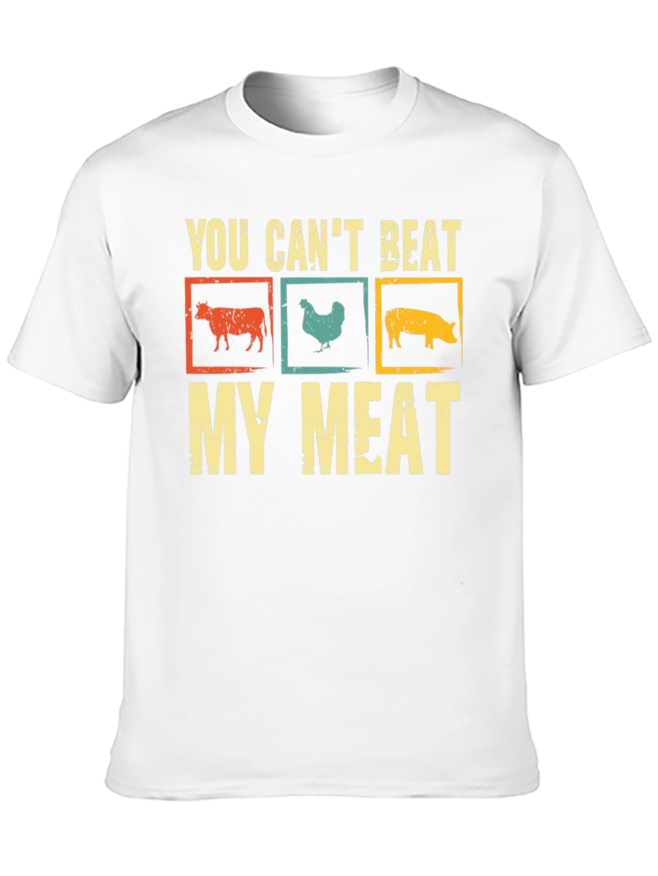 Funny You Cant Beat My Meat Graphic T-Shirt