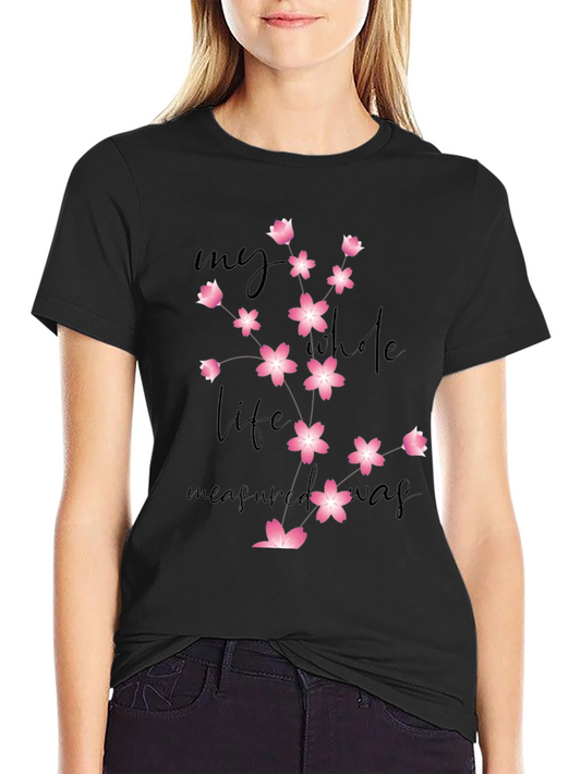 Floral Graphic Tee: My Whole Life Measured