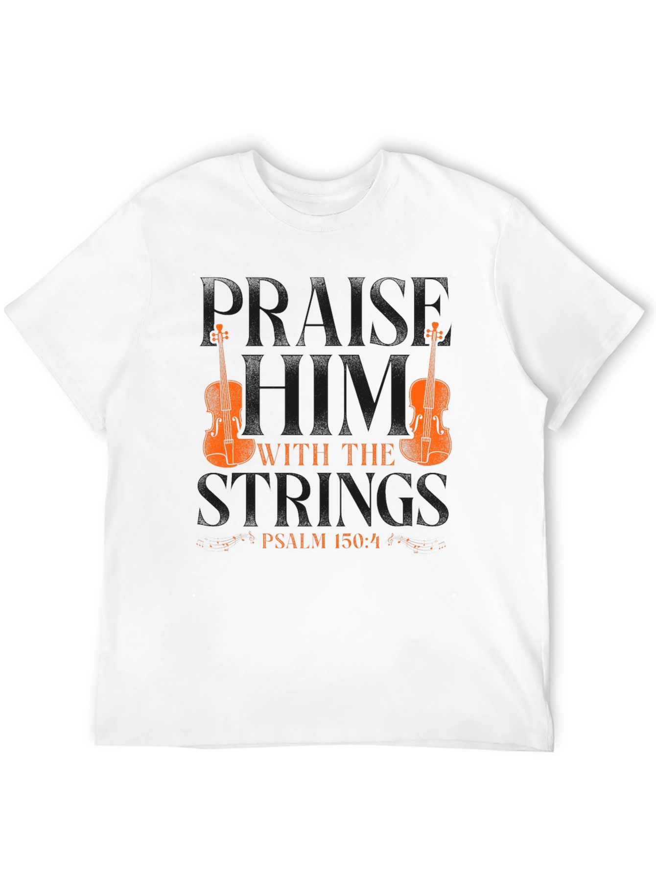 Praise Him with Strings Violin Graphic T-Shirt