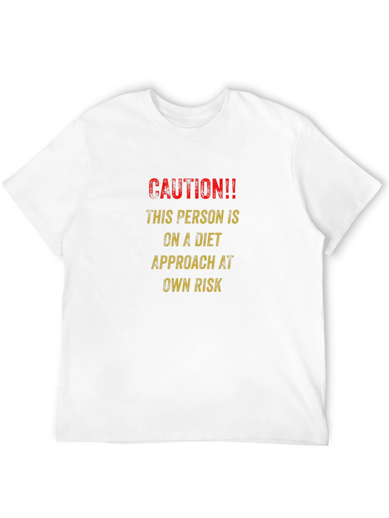 Caution Diet T-Shirt