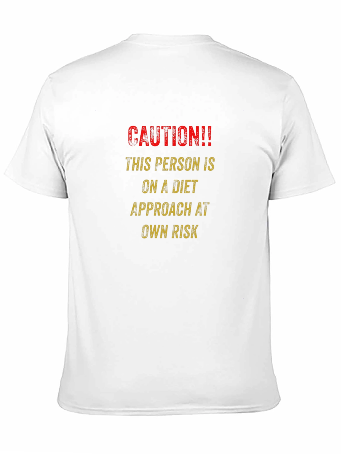 Caution Diet T-Shirt