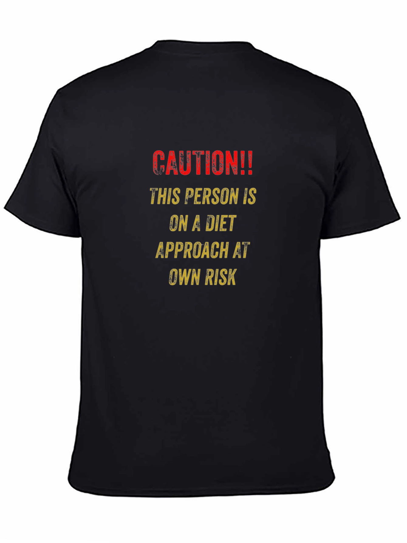 Caution Diet T-Shirt