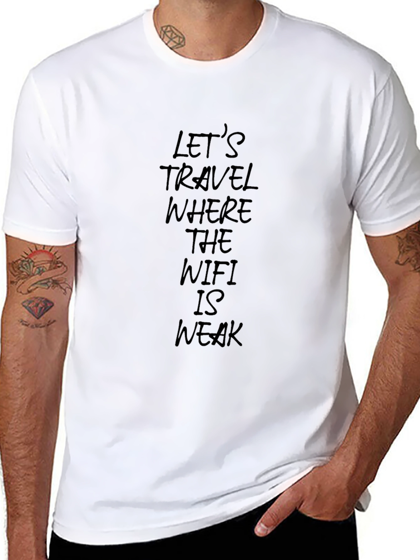 Travel Where the WiFi is Weak T-Shirt