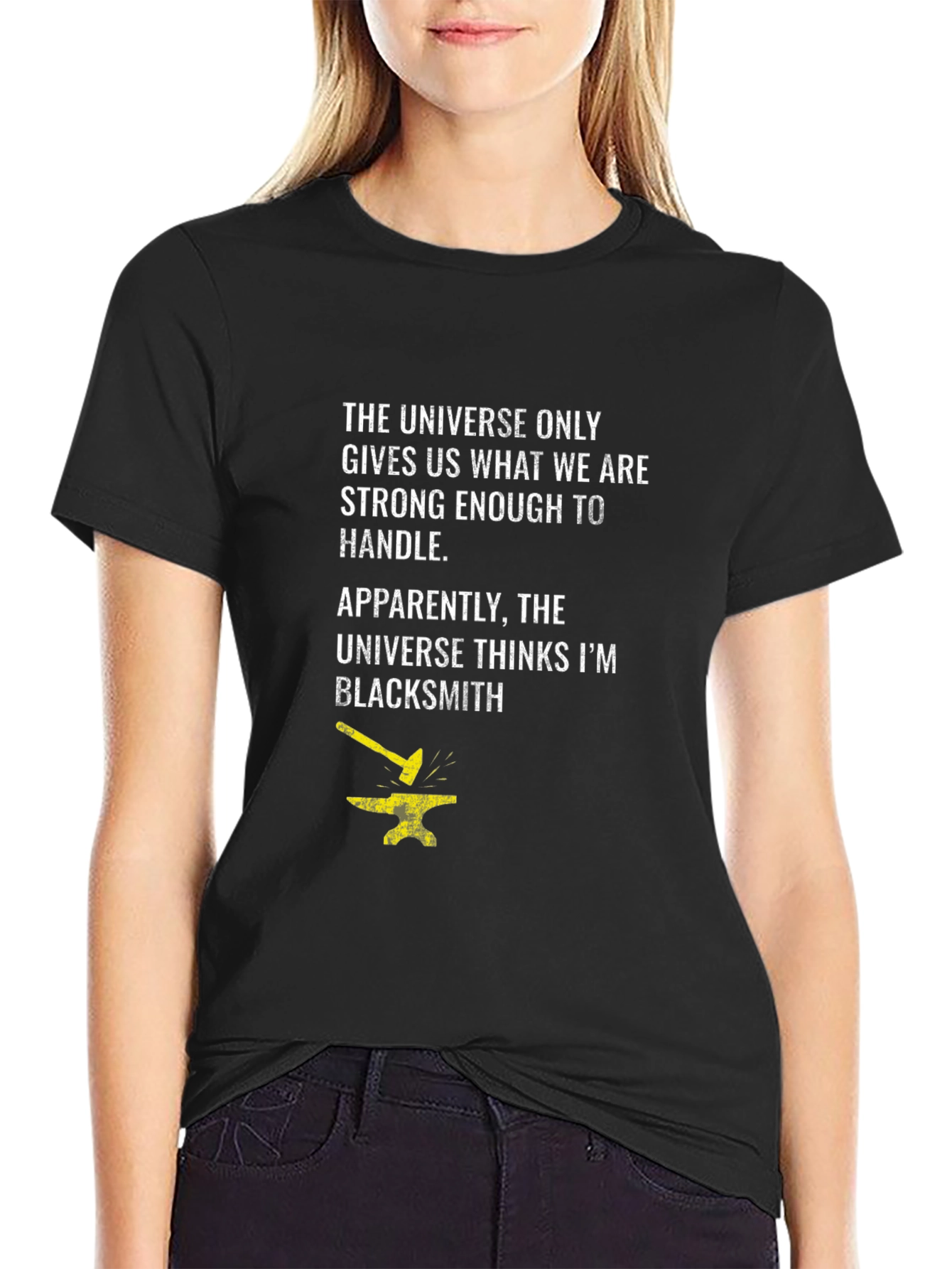 Blacksmith Graphic T-Shirt: Universe Strong Enough to Handle It