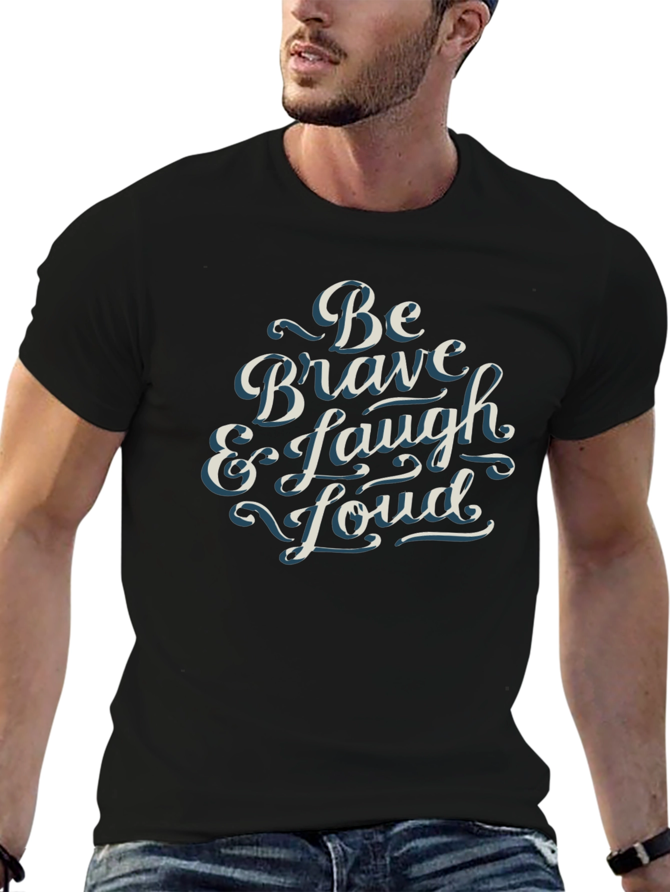 Be Brave & Laugh Loud Black Graphic T-Shirt