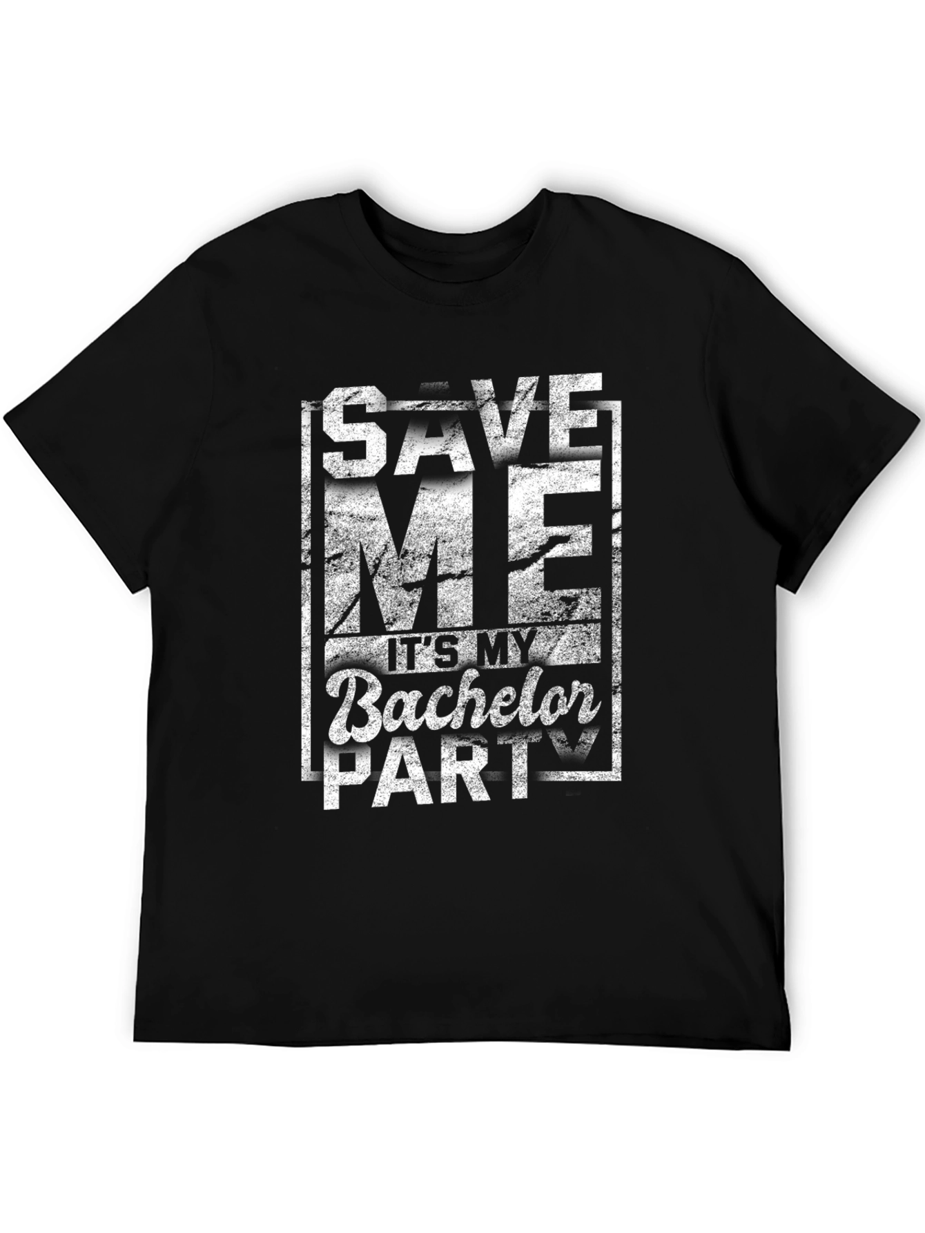 Save Me Bachelor Party Graphic T-Shirt