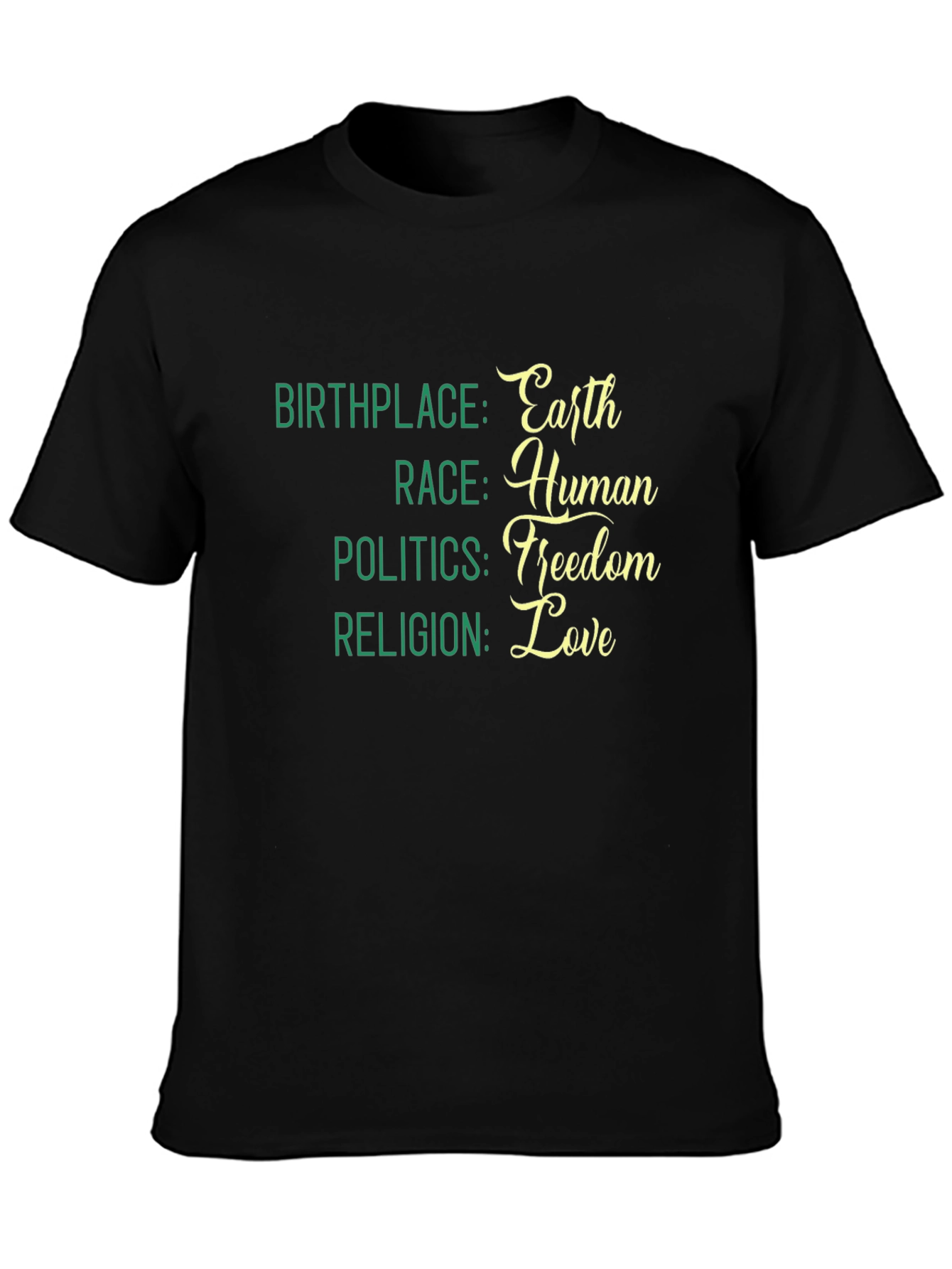Earth Human Freedom Love T-Shirt