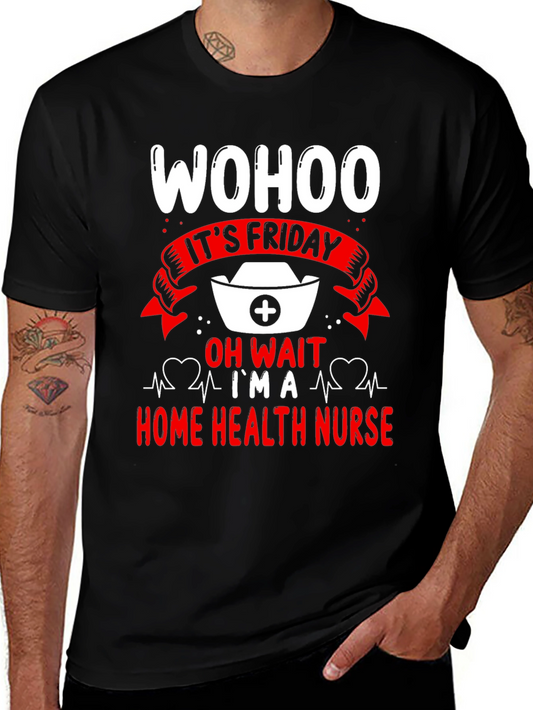 Home Health Nurse Friday T-Shirt