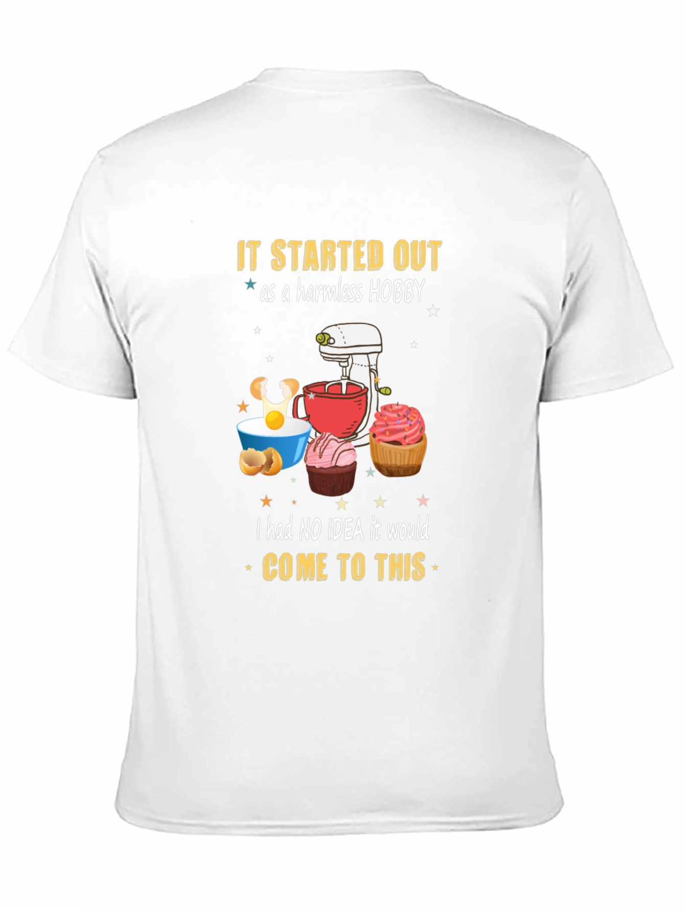 Baking Hobby T-Shirt: Harmless Hobby