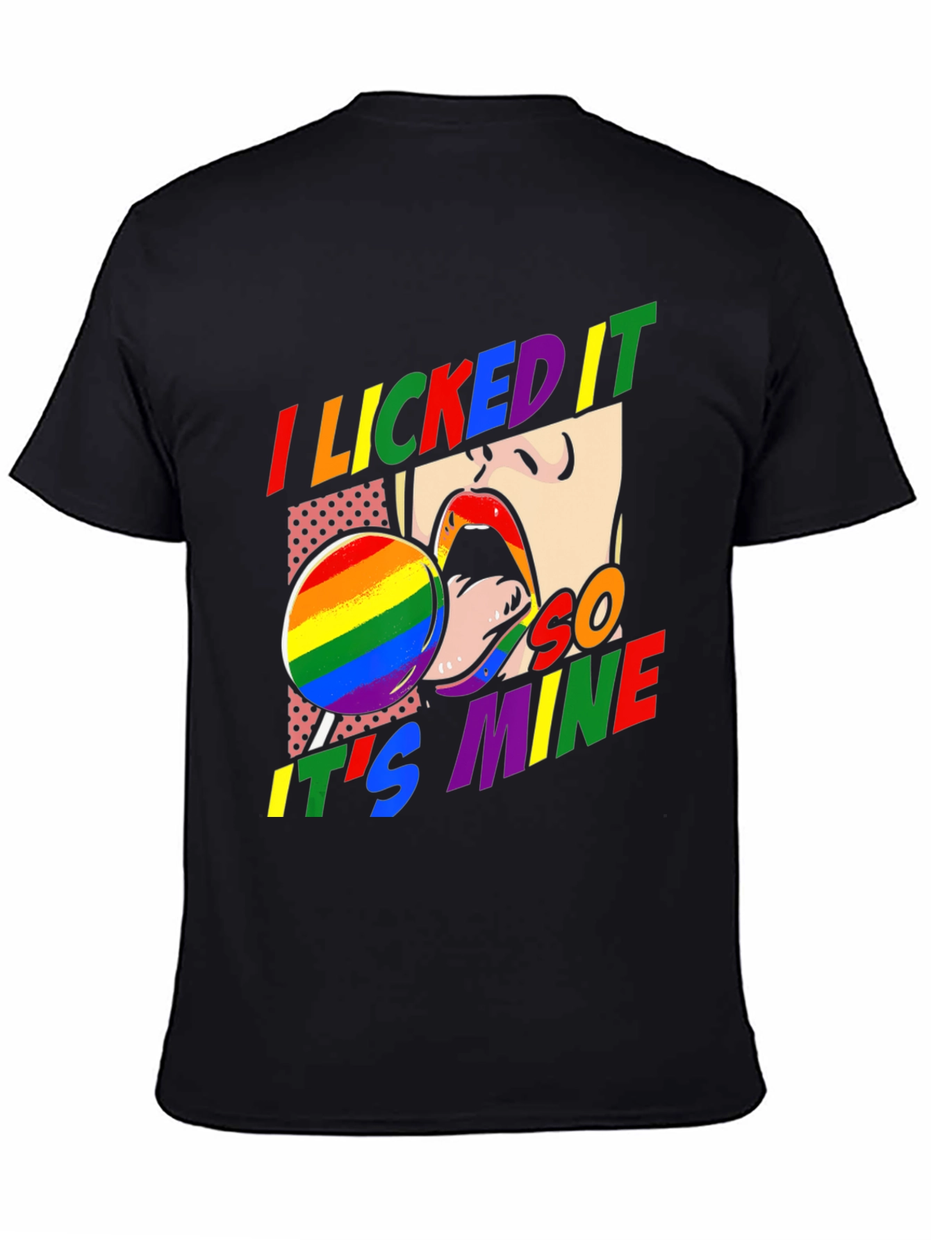 I Licked It So Its Mine Pride T-Shirt