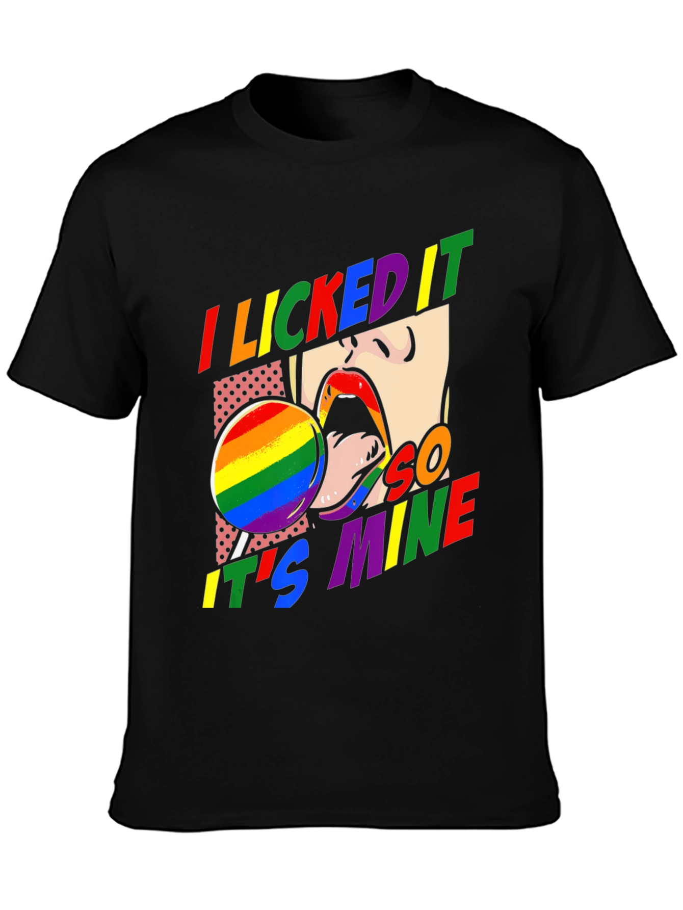 I Licked It So Its Mine Pride T-Shirt