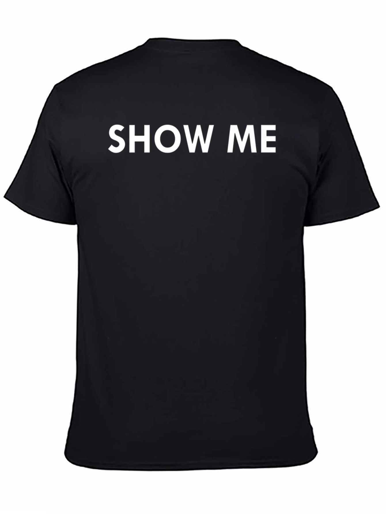Show Me Graphic T-Shirt - Casual Black Tee