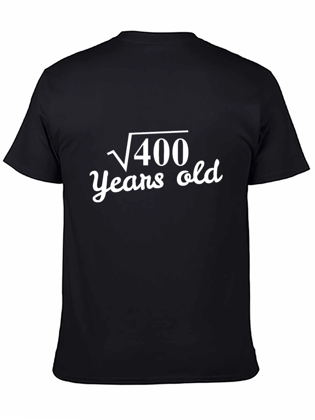 Funny Math Humor T-Shirt: Root of 400