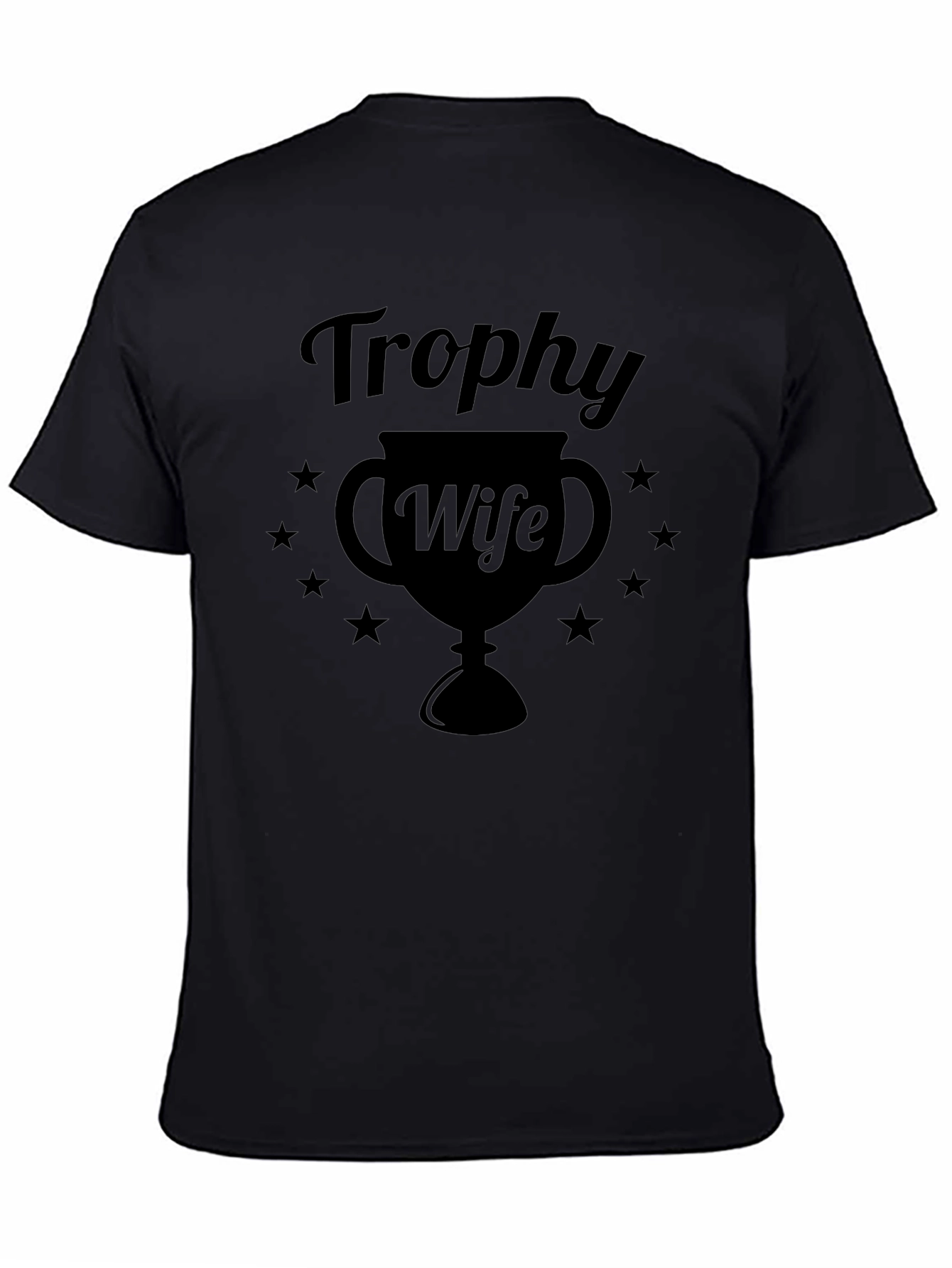 Trophy Wife Graphic Tee - Black Casual T-Shirt
