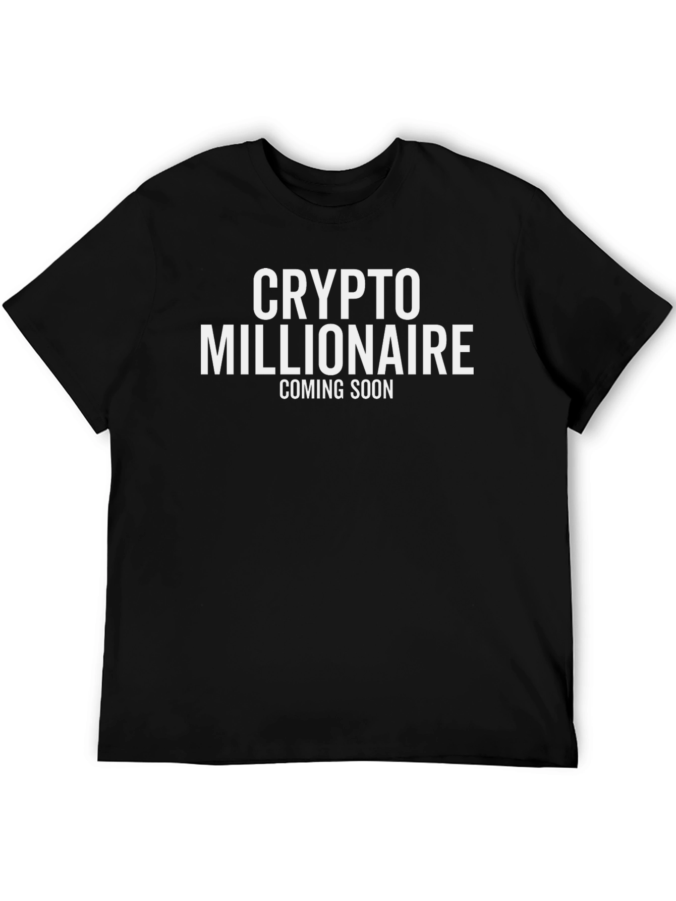 Crypto Millionaire Coming Soon T-Shirt