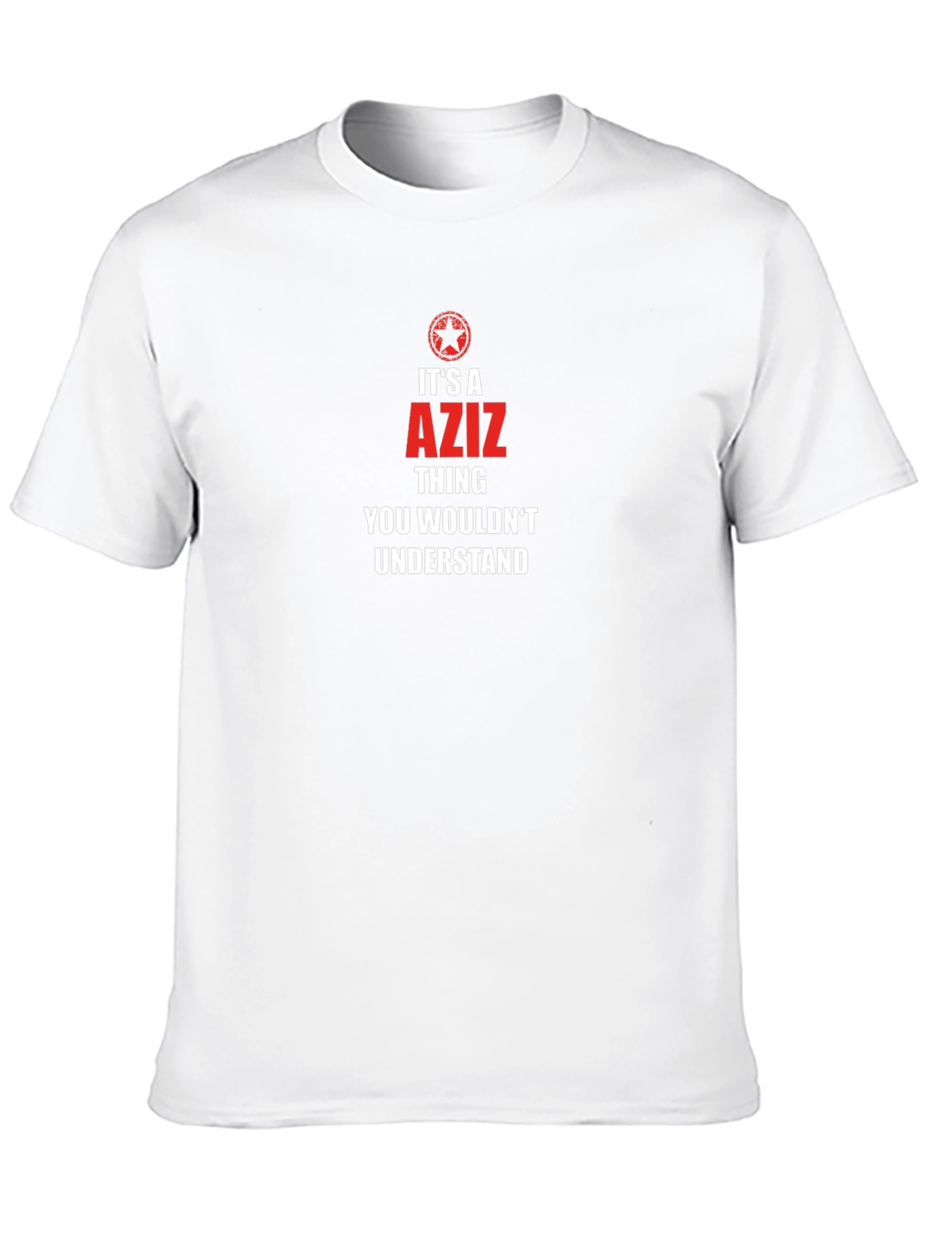 Its an Aziz Thing T-Shirt - Unique Gift Idea